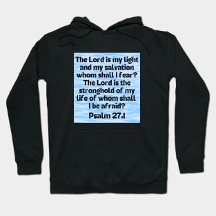 Bible Verse Psalm 27:1 Hoodie